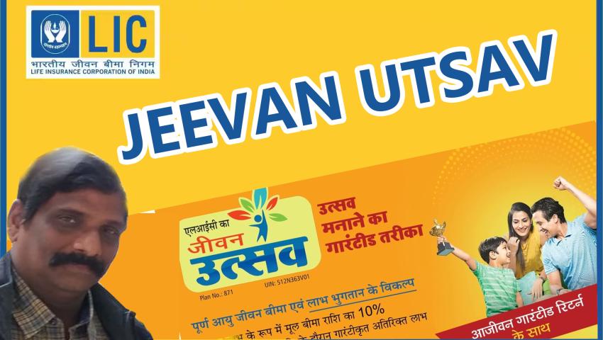 LIC Jeevan Utsav Plan 771